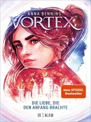 cover image of Vortex – Die Liebe, die den Anfang brachte